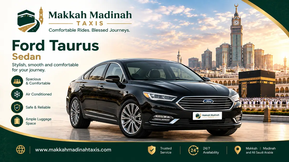 Ford Taurus Umrah Hajj taxi — Makkah Madinah transfer
